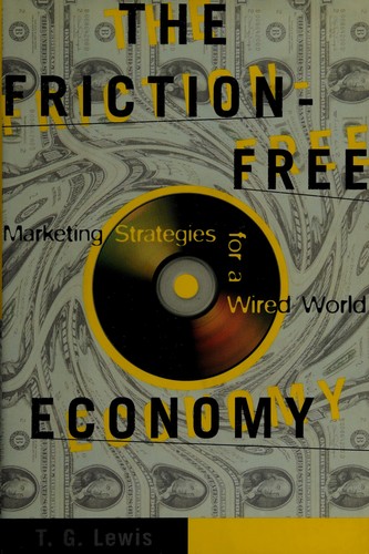 Cover for The friction-free economy
