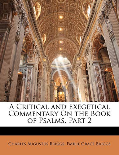 Cover for A Critical and Exegetical Commentary On the Book of Psalms, Part 2