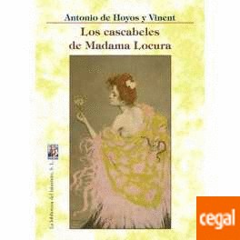 Cover for Los cascabeles de Madama Locura