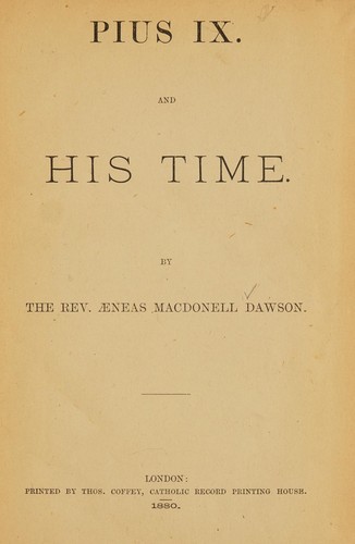 Cover for Pius IX and his time ...