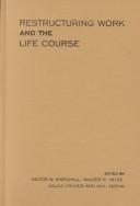 Cover for Restructuring work and the life course
