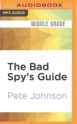 Cover for Bad Spy's Guide, The