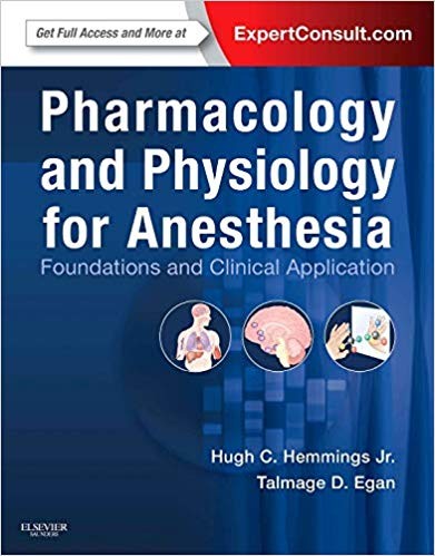 Cover for Pharmacology and physiology for anesthesia : foundations and clinical application