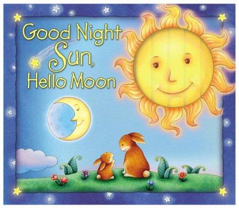 Cover for Goodnight Sun, Hello Moon