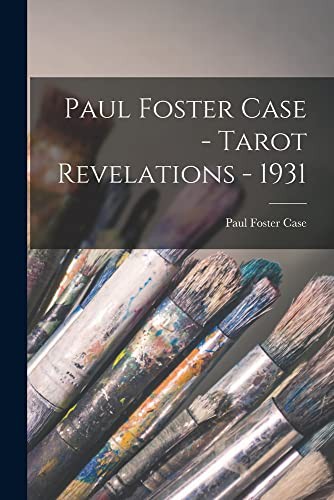 Cover for Paul Foster Case - Tarot Revelations - 1931
