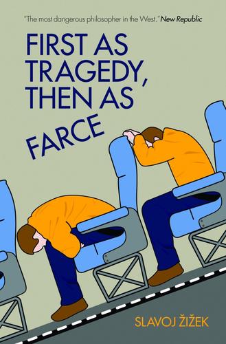 Cover for First as tragedy, then as farce