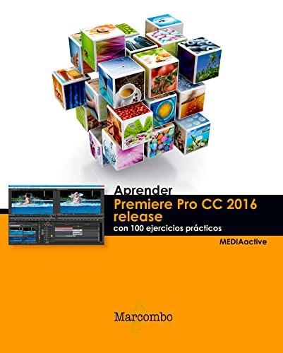 Cover for Aprender Premiere pro CC release 2016 con 100 ejercicios prácticos
