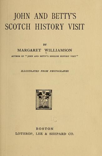 Cover for John and Betty's Scotch history visit