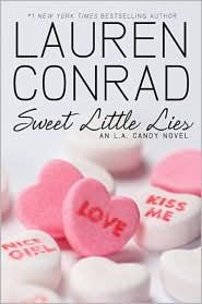 Cover for Sweet Little Lies (L.A. Candy #2)