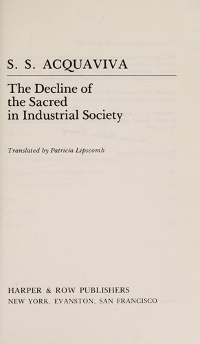 Cover for The decline of the sacred in industrial society