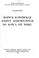 Cover for Rozwój konstrukcji maszyn elektrycznych do końca XIX wieku