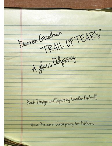 Cover for Darren Goodman, Trail of Tears, a glass odyssey