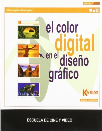 Cover for El color digital en el diseño gráfico