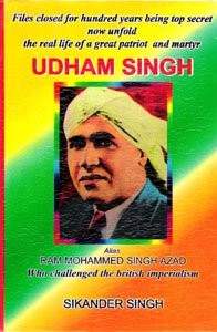 Cover for Udham Singh, alias, Ram Mohammed Singh Azad