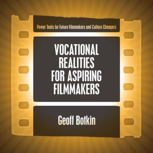 Cover for Vocational Realities for Aspiring Filmmakers