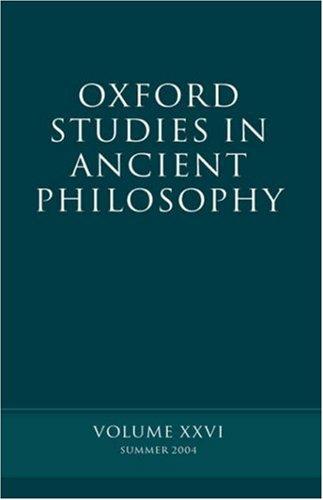 Cover for Oxford Studies in Ancient Philosophy: Summer 2004 Volume XXVI