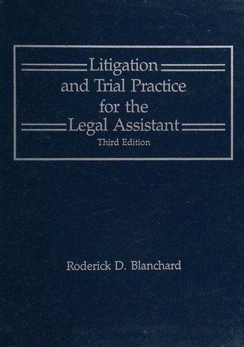 Cover for Litigation and trial practice for the legal assistant