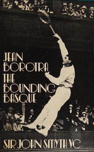 Cover for Jean Borotra, the bounding Basque