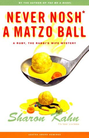 Cover for Never nosh a matzo ball