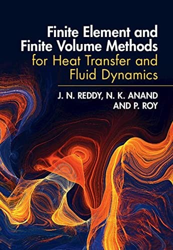 Cover for Finite Element and Finite Volume Methods for Heat Transfer and Fluid Dynamics