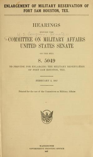 Cover for Enlargement of military reservation of Fort Sam Houston, Tex