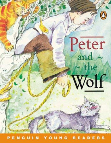 Cover for Peter and the Wolf (Penguin Young Readers, Level 3)