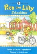 Cover for Rex and Lilly Schooltime (Dino Easy Reader)