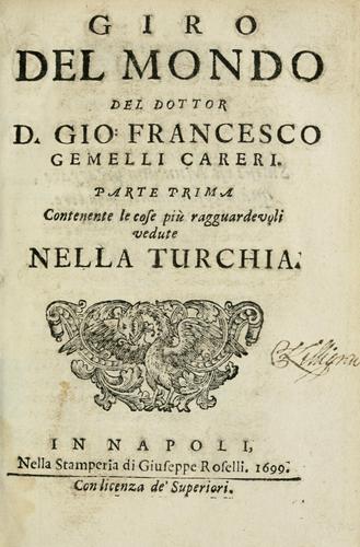 Cover for Giro del mondo del dottor d. Gio. Francesco Gemelli Careri.