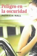 Cover for Peligro En LA Oscuridad