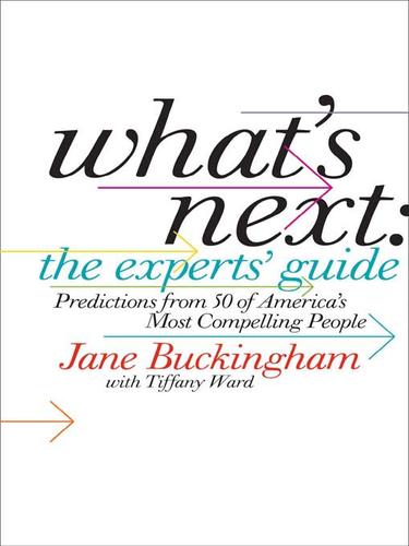 Cover for What's Next: The Experts' Guide
