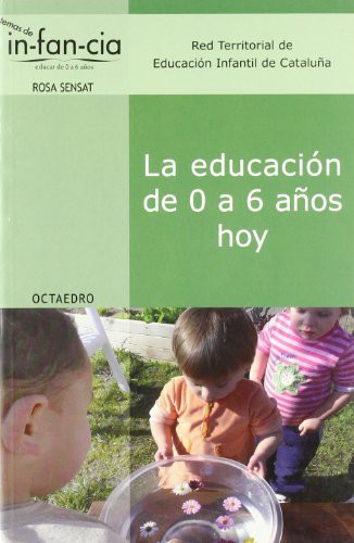 Cover for La educacin de 0 a 6 aos hoy