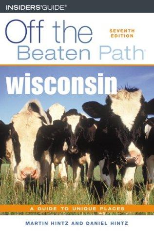 Cover for Wisconsin Off the Beaten Path, 7th