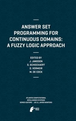 Cover for Answer Set Programming For Continuous Domains A Fuzzy Logic Approach