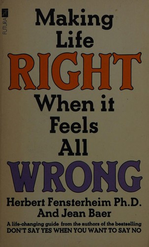 Cover for Making life right when it feels all wrong