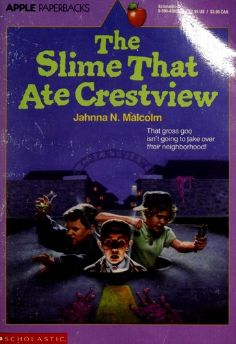 Cover for The slime that ate Crestview