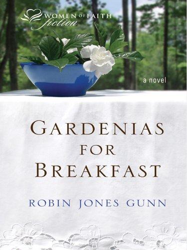 Cover for Gardenias for breakfast