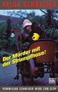 Cover for Der Mörder mit der Strumpfhose. Kommissar Schneider wird zum Elch.