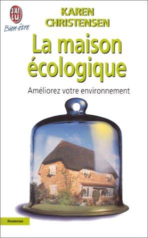 Cover for La Maison écologique