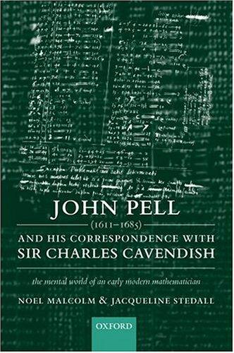 Cover for John Pell (1611-1685) and His Correspondence with Sir Charles Cavendish