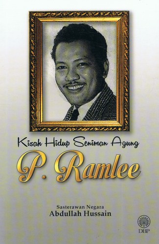 Cover for Kisah Hidup Seniman Agung P. Ramlee