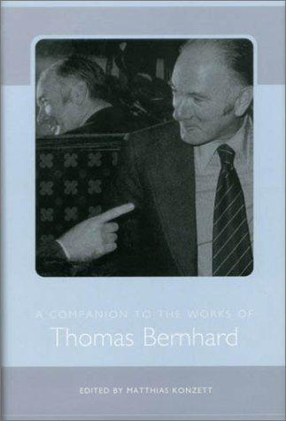 Cover for A Companion to the Works of Thomas Bernhard (Studies in German Literature, Linguistics, and Culture) (Studies in German Literature Linguistics and Culture)