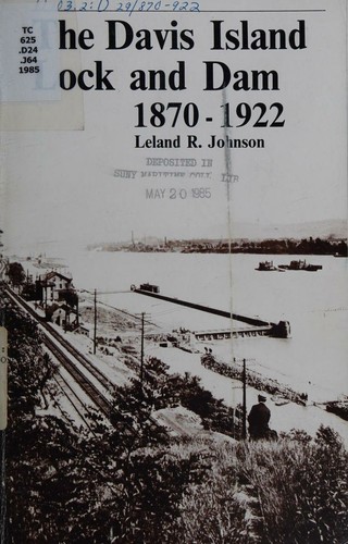 Cover for The Davis Island Lock and Dam, 1870-1922
