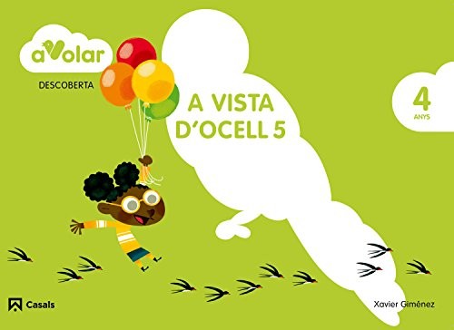 Cover for Descoberta. A vista d'ocell 5. 4 anys. A volar!