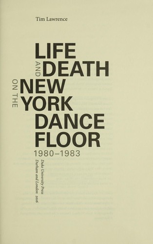 Cover for Life and death on the New York dance floor, 1980-1983