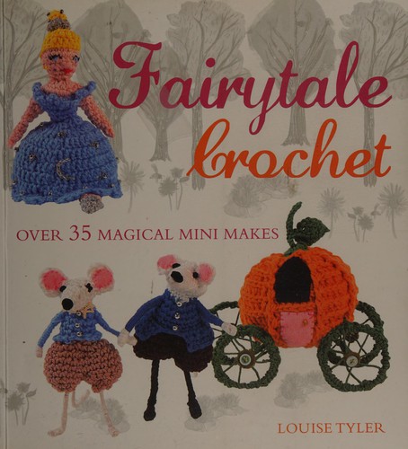 Cover for Fairytale Crochet