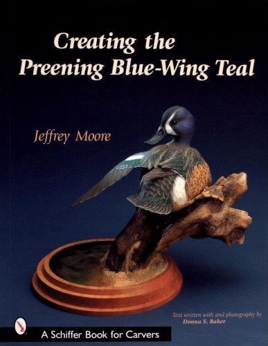 Cover for Creating the Preening Blue Wing Teal (Schiffer Book for Carvers)