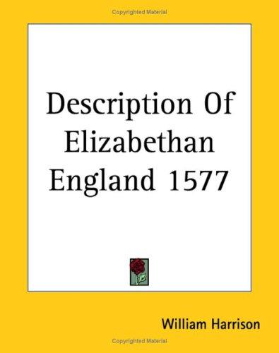 Cover for Description Of Elizabethan England 1577