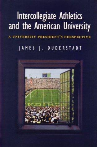 Cover for Intercollegiate athletics and the American university