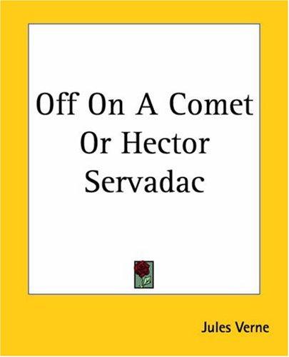 Cover for Off On A Comet Or Hector Servadac