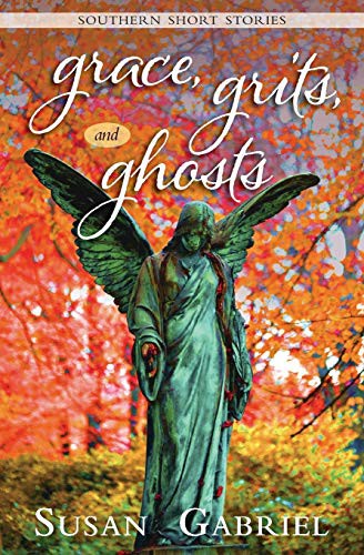 Cover for Grace, Grits and Ghosts